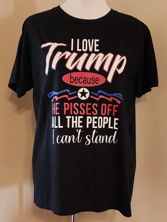 Bayside Apparel Other - "I LOVE TRUMP BECAUSE" T-Shirt Large Chest 21" Length 27.5" Unisex 100% Cotton